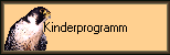 Kinderprogramm